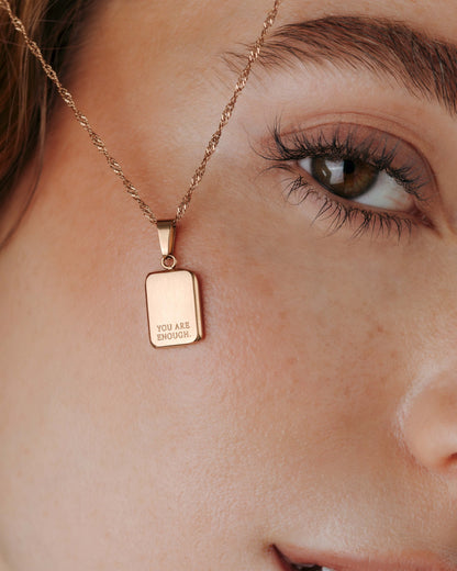 You are enough Necklace Rose Gold