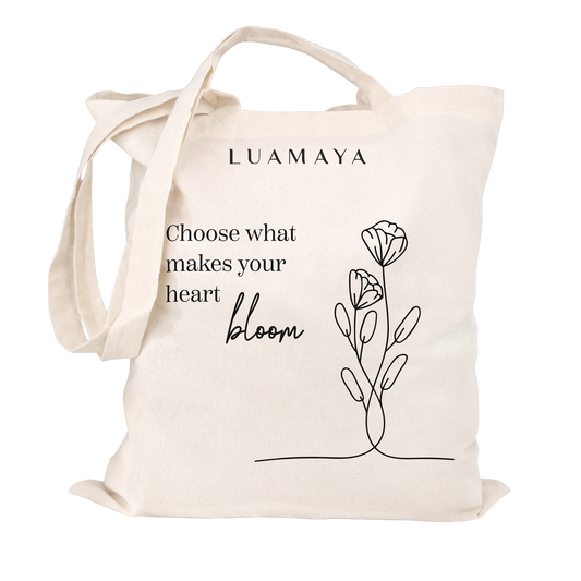 Tote bag Choose what makes you´re heart bloom