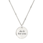 Do it for you Necklace Silver