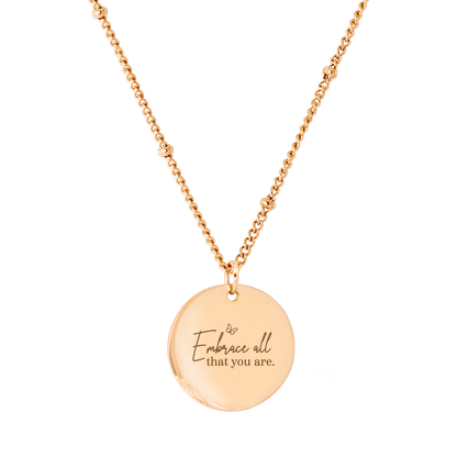 Embrace all that you are Necklace Rose Gold