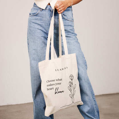 Tote bag Choose what makes you´re heart bloom