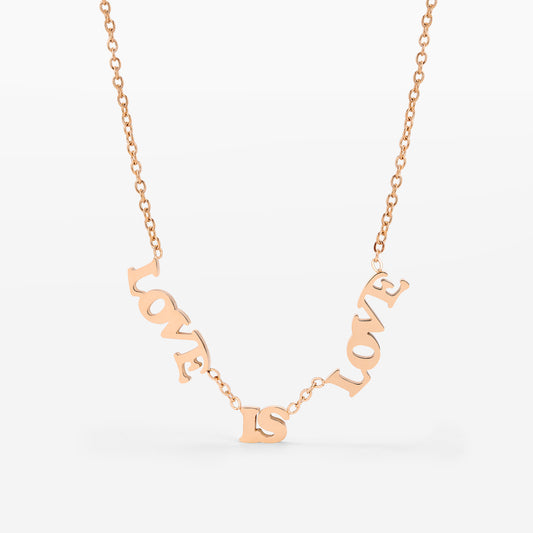 Love is Love Necklace Rose Gold