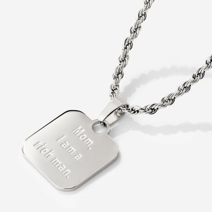 Mom, I am a rich man Necklace Silver