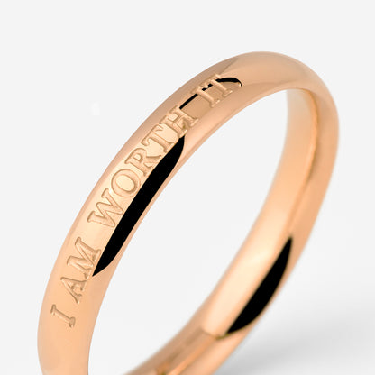 I am worth it Ring Rose Gold