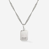 You are enough Necklace Silver