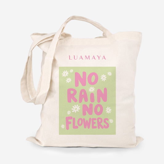 FREE Tote bag no rain no flowers