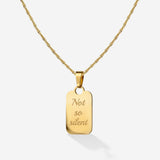 Not so silent Necklace gold