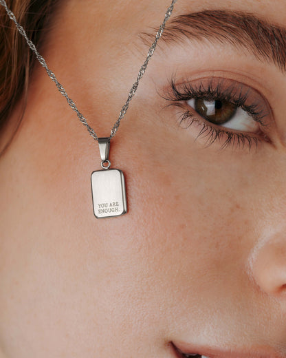 You are enough Necklace Silver
