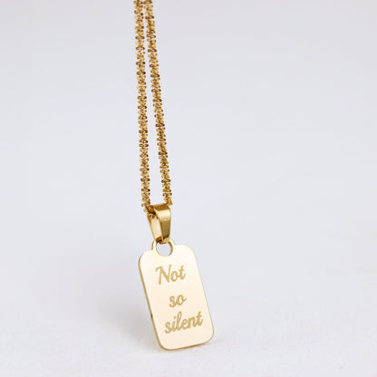 Not so silent Necklace gold