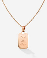 Not so silent Necklace Rose Gold